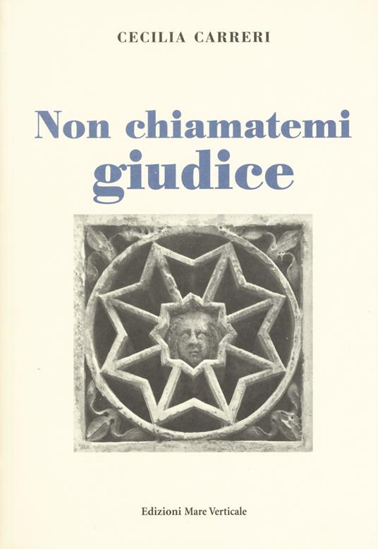 Non chiamatemi giudice - Cecilia Carreri - copertina