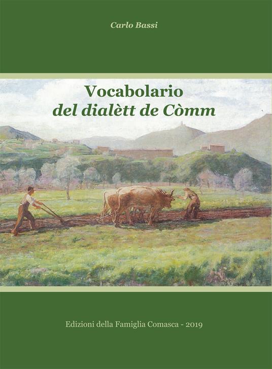 Vocabolario del dialètt de Còmm - Carlo Bassi - copertina