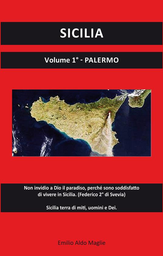 Sicilia. Vol. 1: Palermo. - Emilio Aldo Maglie - copertina