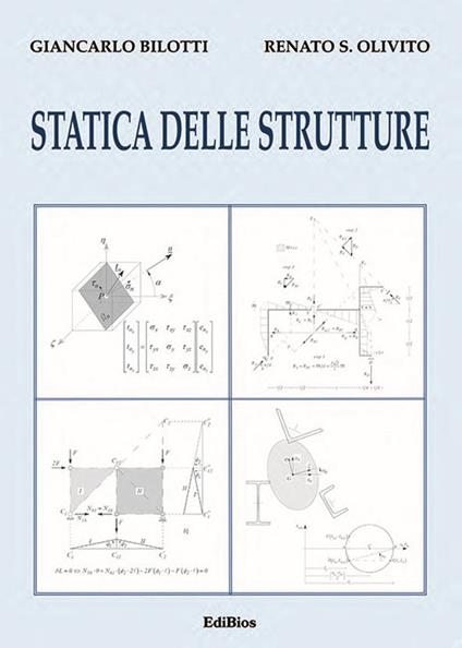 Statica delle strutture - Giancarlo Bilotti,Renato S. Olivito - copertina