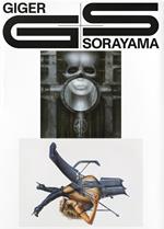 Giger Sorayama. Ediz. inglese e giapponese