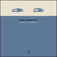 Sotto le copertine - Guido Scarabottolo - copertina