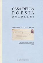 Testimonianza alla poesia. Ediz. a colori