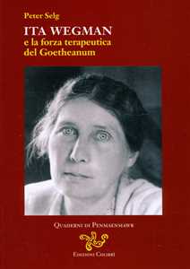 Image of Ita Wegman e la forza terapeutica del Goetheanum