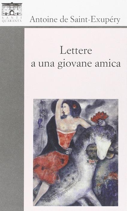 Lettere a una giovane amica - Antoine de Saint-Exupéry - copertina