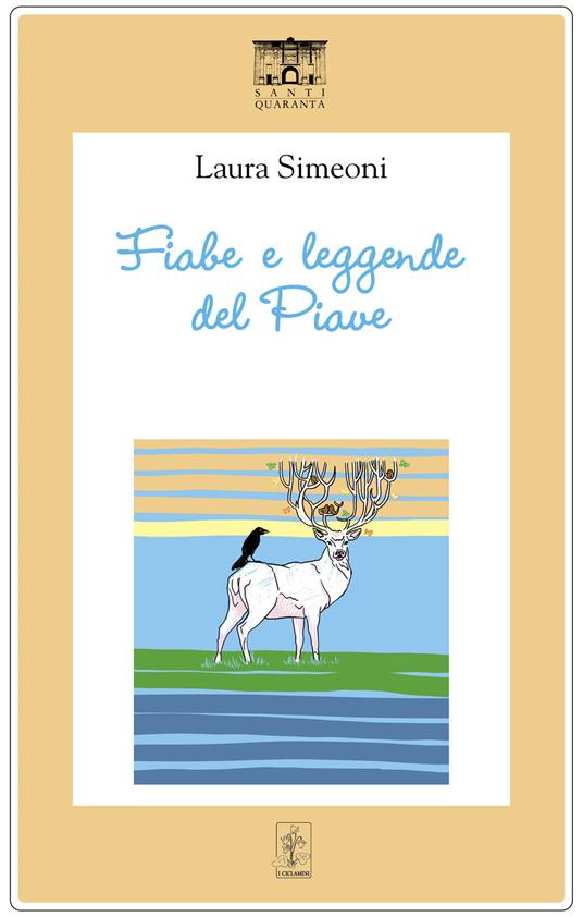 Fiabe e leggende del Piave - Laura Simeoni - ebook