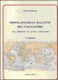 Profilassi delle malattie del viaggiatore - Stefano Pellicanò - copertina