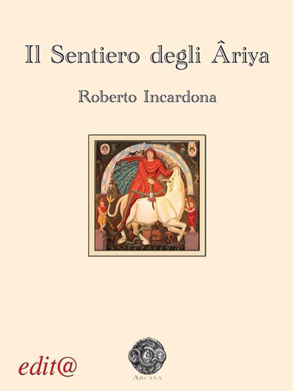 Il sentiero degli Âriya - Roberto Incardona - copertina