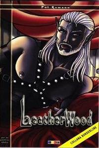 Leatherwood. Ediz. italiana - Pol Romano - copertina