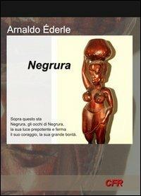 Negrura - Arnaldo Éderle - copertina