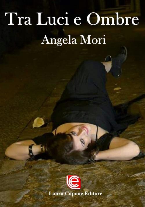 Tra luci e ombre - Angela Mori - copertina