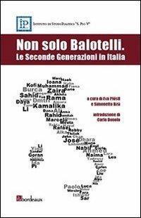 Non solo Balotelli. Le seconde generazioni in Italia - copertina