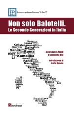 Non solo Balotelli. Le seconde generazioni in Italia