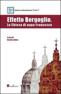 Effetto Bergoglio. La Chiesa di papa Francesco - copertina