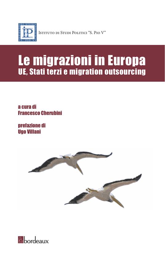 Le migrazioni in Europa. UE, Stati terzi e migration outsoursing - copertina