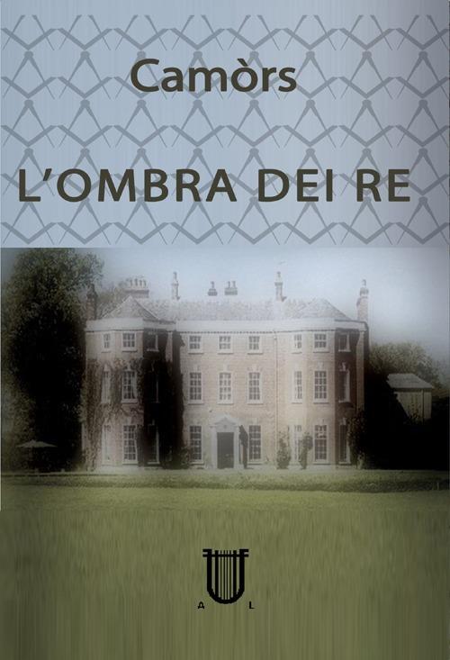 L' ombra dei re - Camòrs - copertina