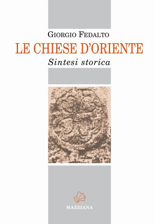 Le Chiese d'Oriente. Sintesi storica - Giorgio Fedalto - copertina