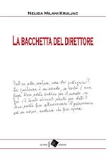 La bacchetta del direttore