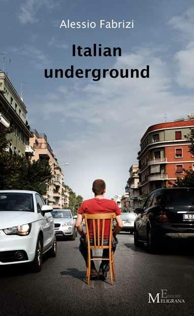 Italian underground - Alessio Fabrizi - ebook