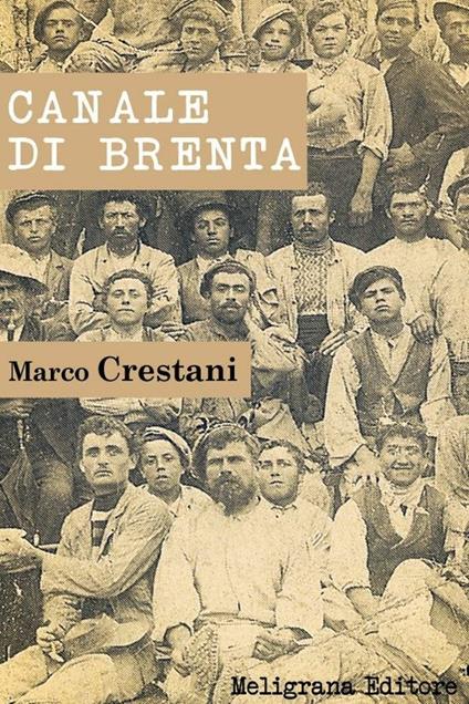 Canale di Brenta - Marco Crestani - ebook