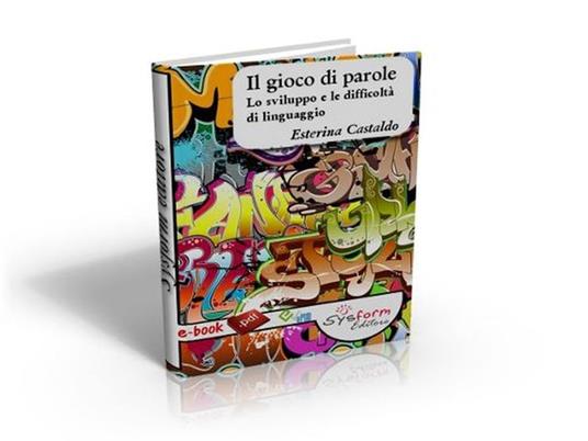 Il gioco di parole - Esterina Castaldo - ebook