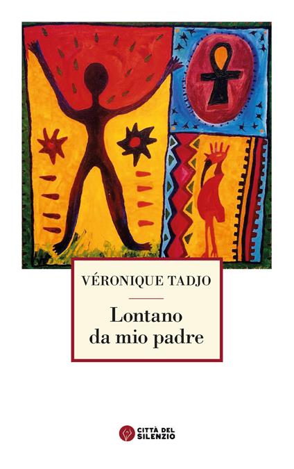 Lontano da mio padre - Véronique Tadjo - copertina