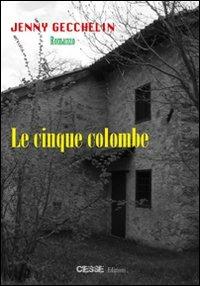 Le cinque colombe - Jenny Gecchelin - copertina