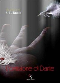 L' omissione di Dante - A. L. Ronin - copertina