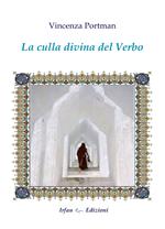 La culla divina del verbo