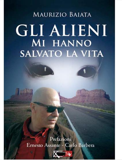 Gli alieni mi hanno salvato la vita - Maurizio Baiata - copertina