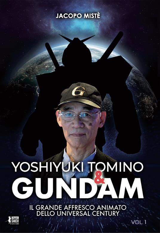 Yoshiyuki Tomino & Gundam - Jacopo Mistè - copertina