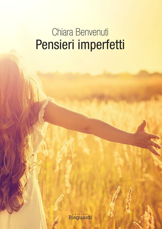 Pensieri imperfetti - Chiara Benvenuti - copertina