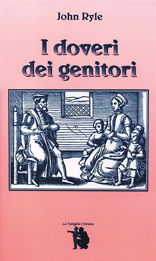 I doveri dei genitori - John Ryle - ebook