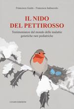 Il nido del pettirosso. Testimonianze dal mondo delle malattie genetiche rare pediatriche