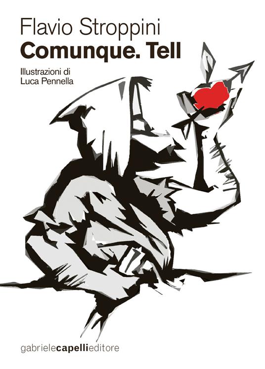 Comunque. Tell - Flavio Stroppini - copertina