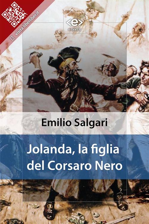 Jolanda la figlia del corsaro nero - Emilio Salgari - ebook