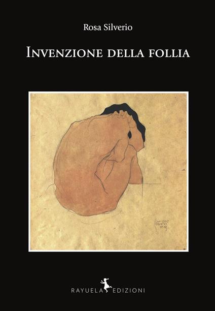 Invenzione della follia. Ediz. spagnola e italiana - Rosa Silverio - copertina