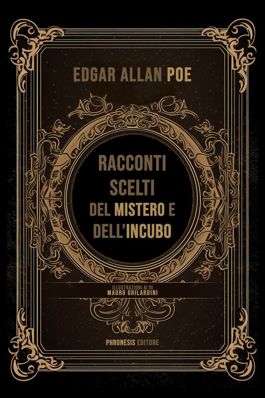 Racconti scelti del mistero e dell'incubo. Ediz. illustrata - Edgar Allan Poe - copertina