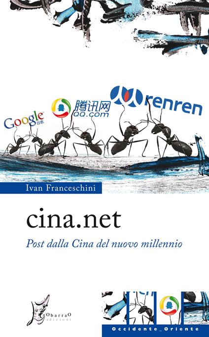 Cina.net. Post dalla Cina del nuovo millennio - Ivan Franceschini - ebook