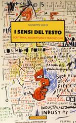 I sensi del testo. Scrittura, riscrittura e traduzione