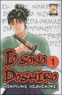 Io sono Doshiro. Vol. 1 - Hiroyuki Nishimori - copertina