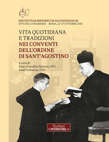 Vita quotidiana e traduzioni nei conventi dell'ordine di Sant'Agostino - Josef Sciberras,Isaac Gonzáles Marcos - copertina