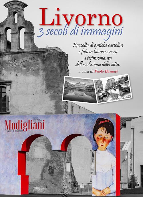 Livorno 3 secoli di immagini - copertina
