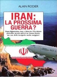 Iran: la prossima guerra? - Alain Rodier,L. Donadei - ebook