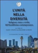 L'unità nella diversità. Religioni, etnie e civiltà nel Kazakhstan contemporaneo