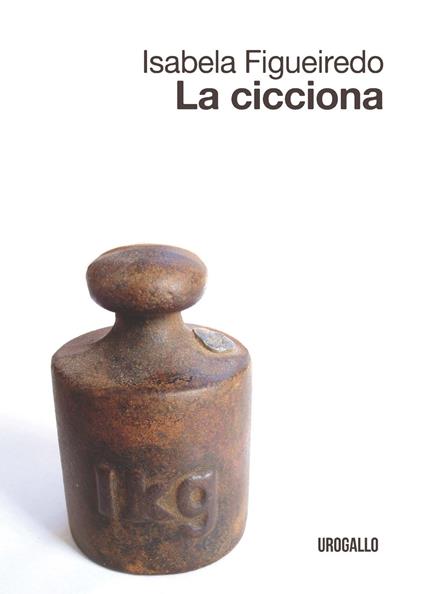 La cicciona - Isabela Figueiredo - copertina