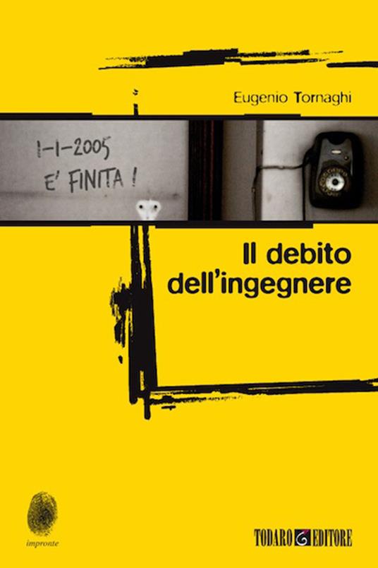 Il debito dell'ingegnere - Eugenio Tornaghi - ebook