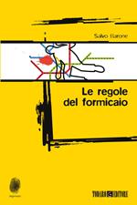 Le regole del formicaio