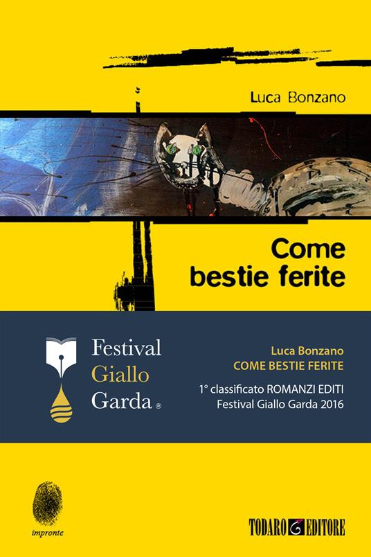 Come bestie ferite - Luca Bonzano - ebook