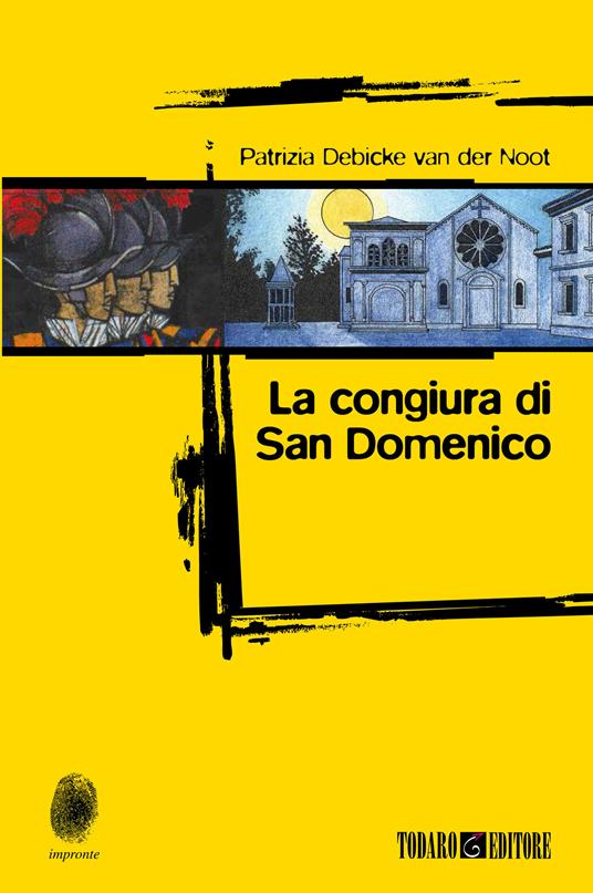 La congiura di San Domenico - Patrizia Debicke Van der Noot - ebook